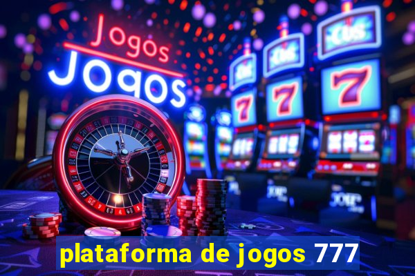 plataforma de jogos 777